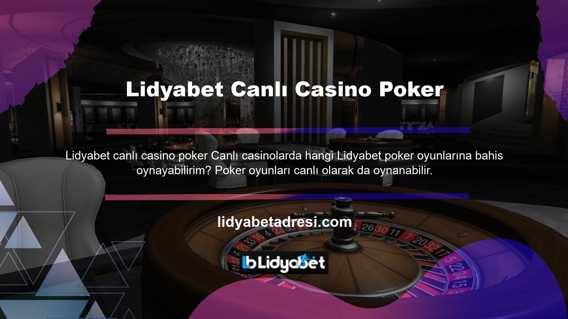 Canlı Casino Poker Oyunları seçeneği, en ünlü ve popüler poker masalarını görmenizi sağlar